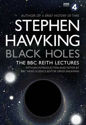 Kniha Black Holes: The BBC Reith Lectures