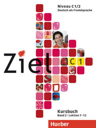 Kniha Ziel C1 Band 02. Kursbuch und Arbeitsbuch mit Lerner-CD-ROM