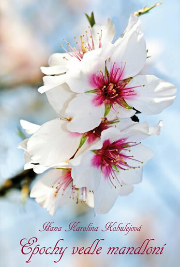 Kniha Epochy vedle mandloní