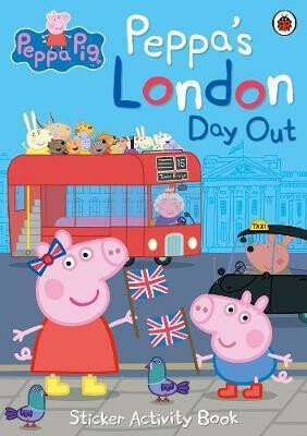 Kniha Peppa Pig: Peppa's London Day Out Sticker Activity Book
