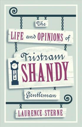 Kniha Life and Opinions of Tristram Shandy, Gentleman