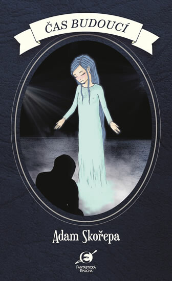 Kniha Čas budoucí