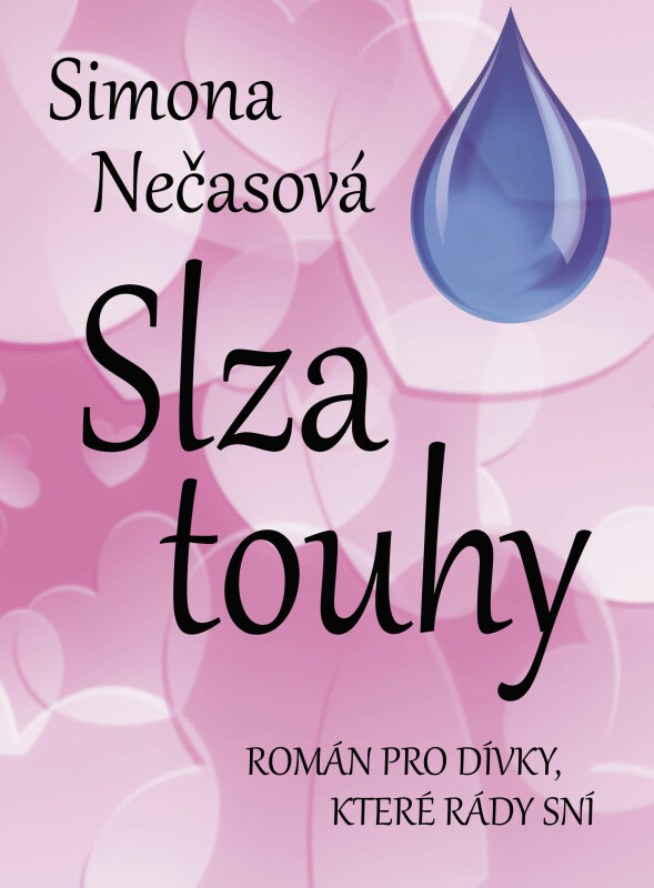 Kniha Slza touhy - Román pro dívky, které rády sní