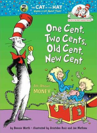 Kniha One Cent, Two Cents, Old Cent, New Cent : All About Money