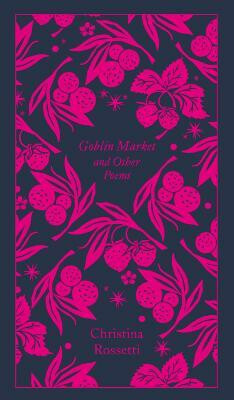 Kniha Goblin Market and Other Poems