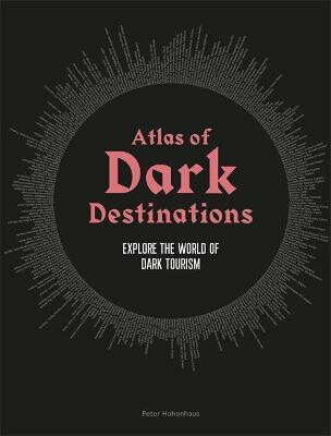 Kniha Atlas of Dark Destinations