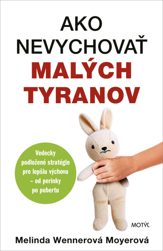Kniha Ako nevychovať malých tyranov