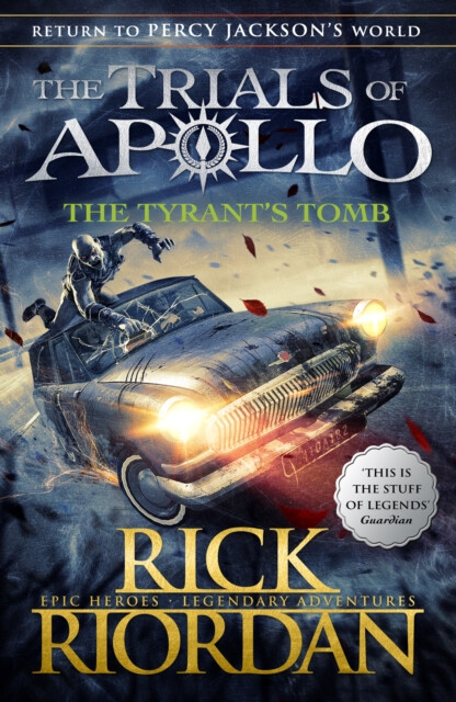 Kniha The Tyrant's Tomb (The Trials of Apollo Book 4)