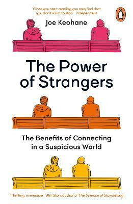 The Power of Strangers - Keohane Joe