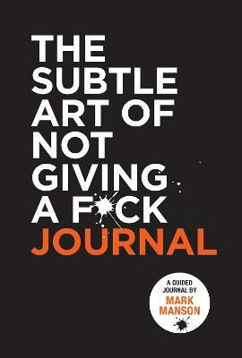 Kniha The Subtle Art of Not Giving a F*ck Journal