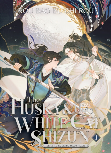 Kniha The Husky and His White Cat Shizun: Erha He Ta De Bai Mao Shizun (Novel) 1
