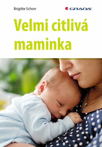 Kniha Velmi citlivá maminka