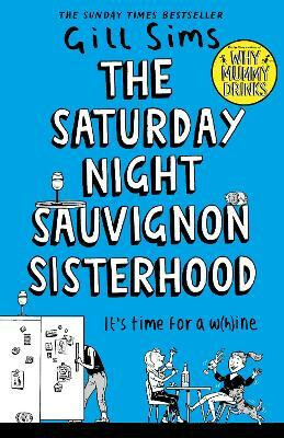 Kniha The Saturday Night Sauvignon Sisterhood