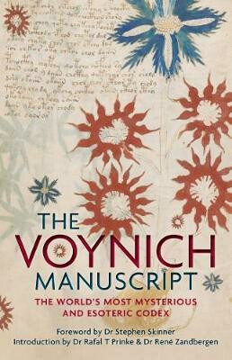 Kniha The Voynich Manuscript : The Complete Edition of the World´ Most Mysterious and Esoteric Codex