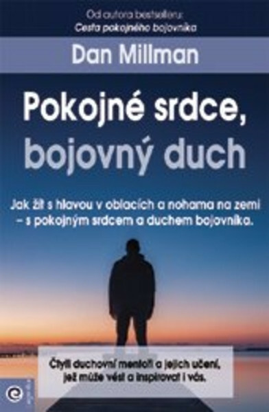 Kniha Pokojné srdce, bojovný duch