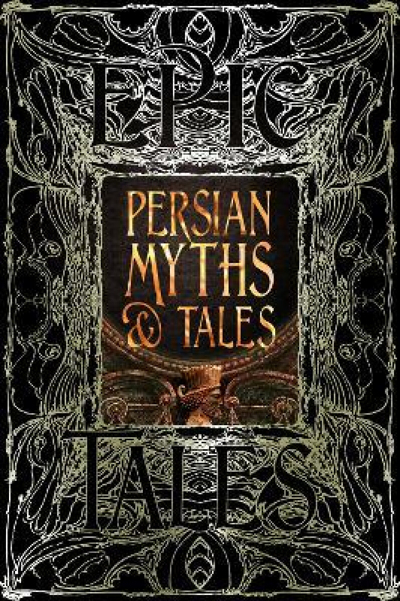 Kniha Persian Myths & Tales : Epic Tales