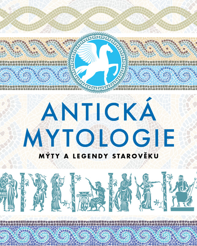 Antická mytologie - kolektiv autorů