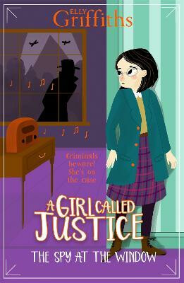 Kniha A Girl Called Justice: The Spy at the Window
