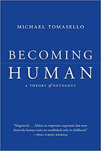 Kniha Becoming Human: A Theory of Ontogeny