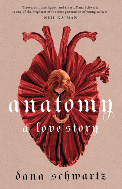 Anatomy: A Love Story - Dana Schwartz - Obrázek 3