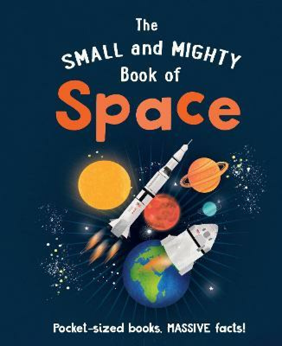 Kniha Small and Mighty Book of Space