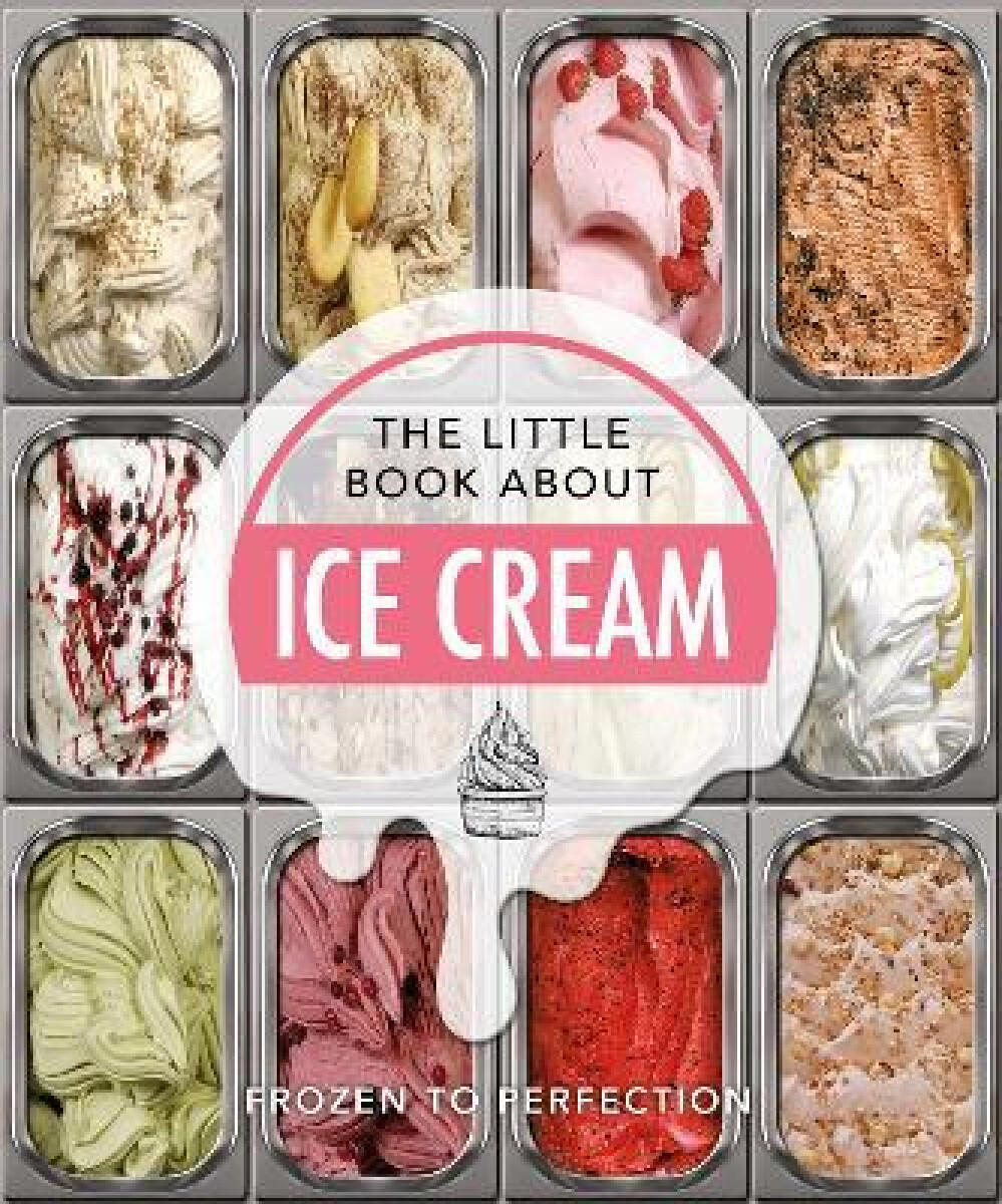Kniha The Little Book About Ice Cream