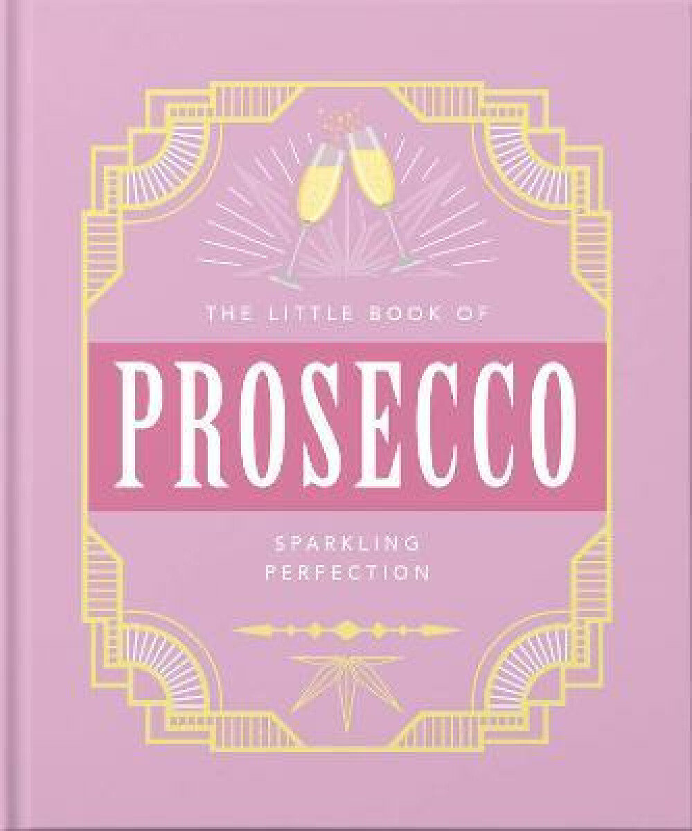 Kniha Little Book of Prosecco