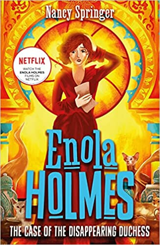 Kniha Enola Holmes 6: The Case of the Disappearing Duchess