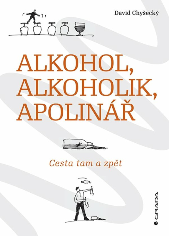 Kniha Alkohol, alkoholik, Apolinář - Cesta tam a zpět