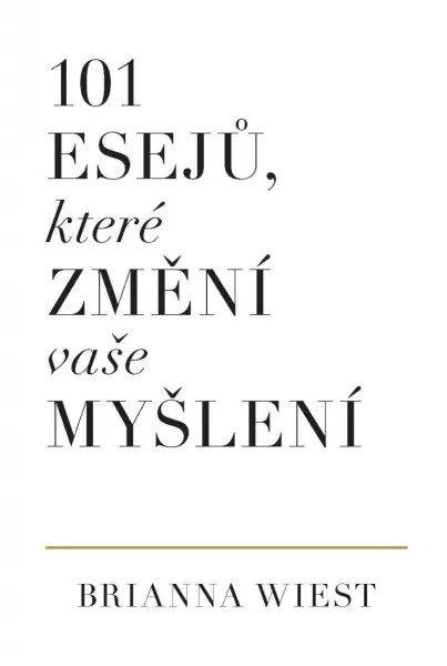 101 esejů, které změní vaše myšlení koupíte na Knihydobrovsky.cz