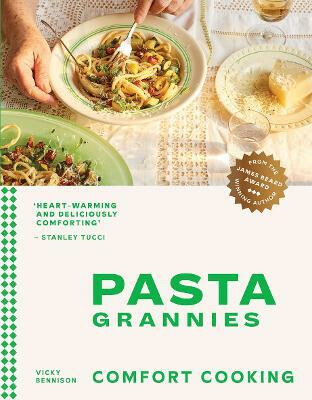 Kniha Pasta Grannies: Comfort Cooking