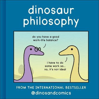 Dinosaur Philosophy koupíte na Knihydobrovsky.cz