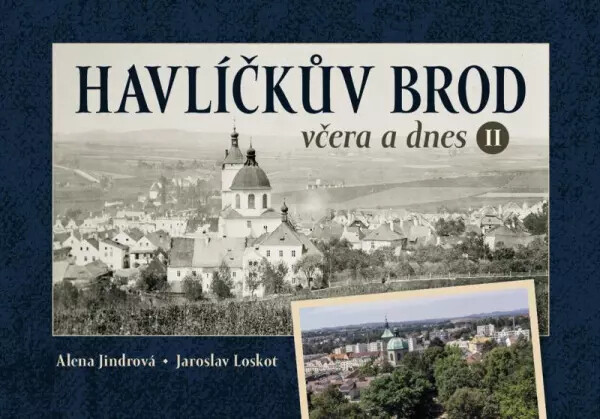 Kniha Havlíčkův Brod včera a dnes II.