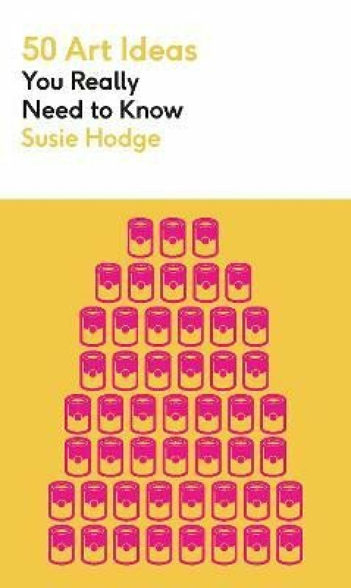 Kniha 50 Art Ideas You Really Need to Know