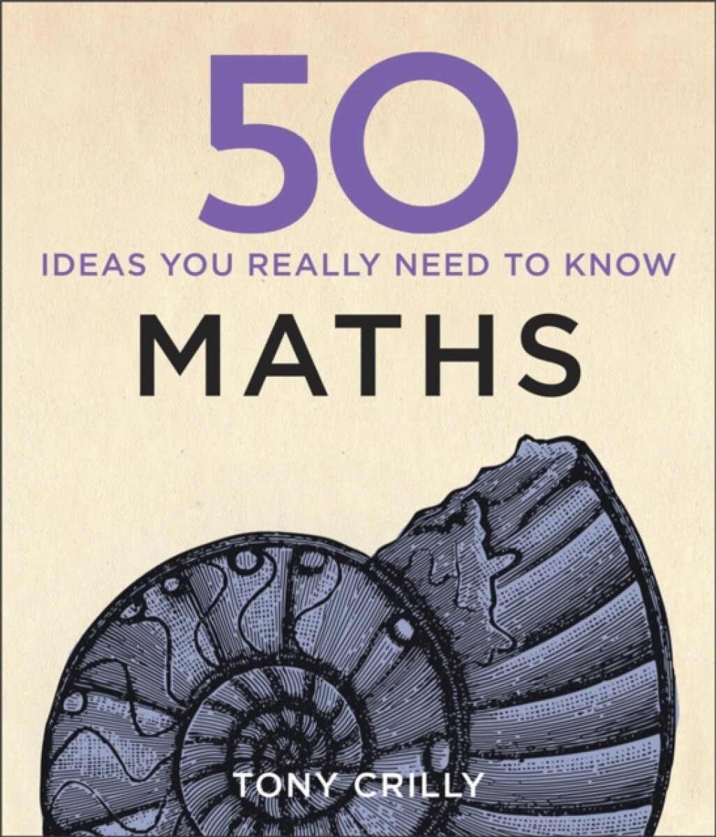 Kniha 50 Maths Ideas You Really Need to Know