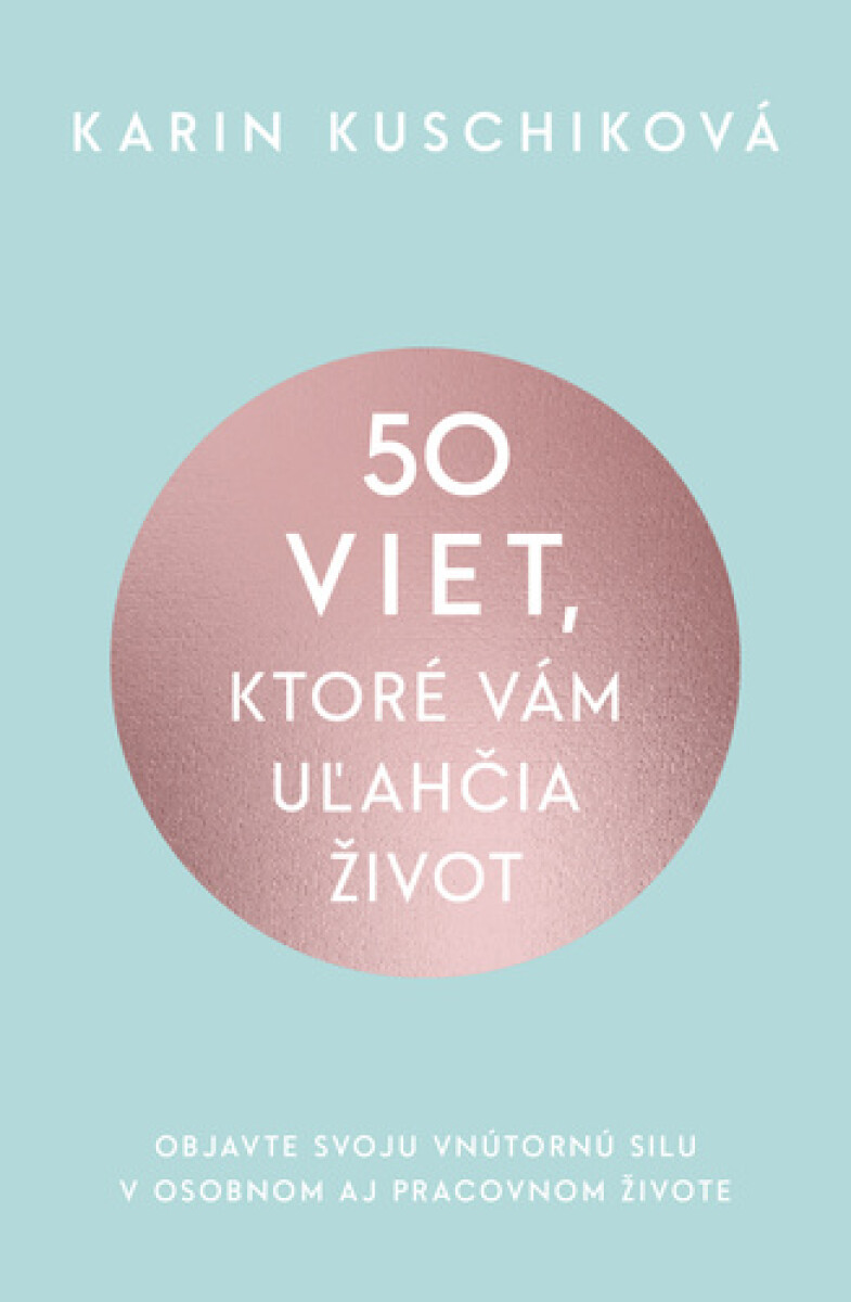 Kniha 50 viet, ktoré vám uľahčia život