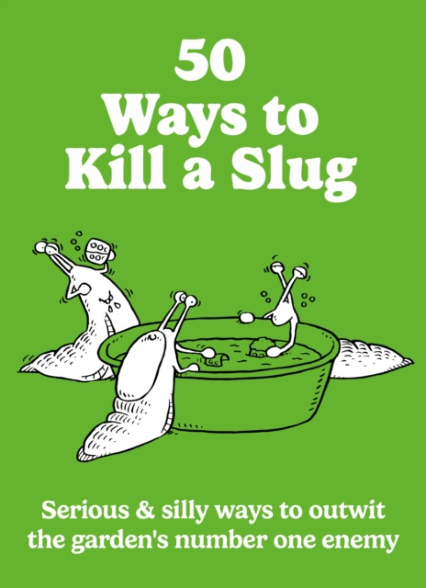 Kniha 50 Ways to Kill a Slug