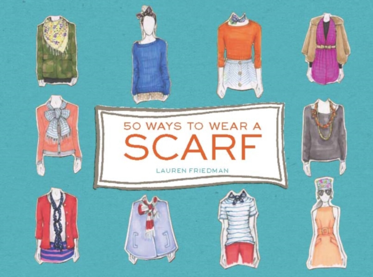 Kniha 50 Ways to Wear a Scarf