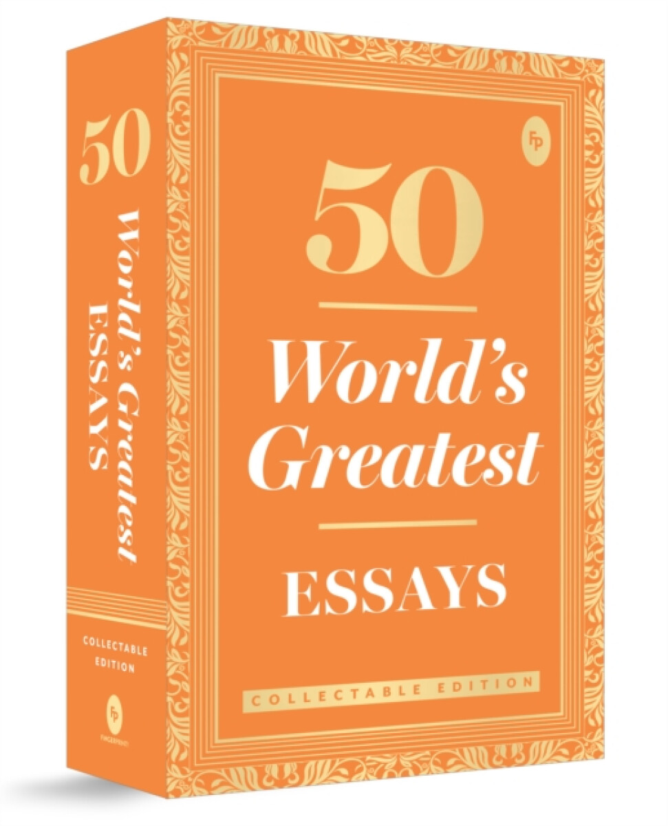 50 World's Greatest Essays