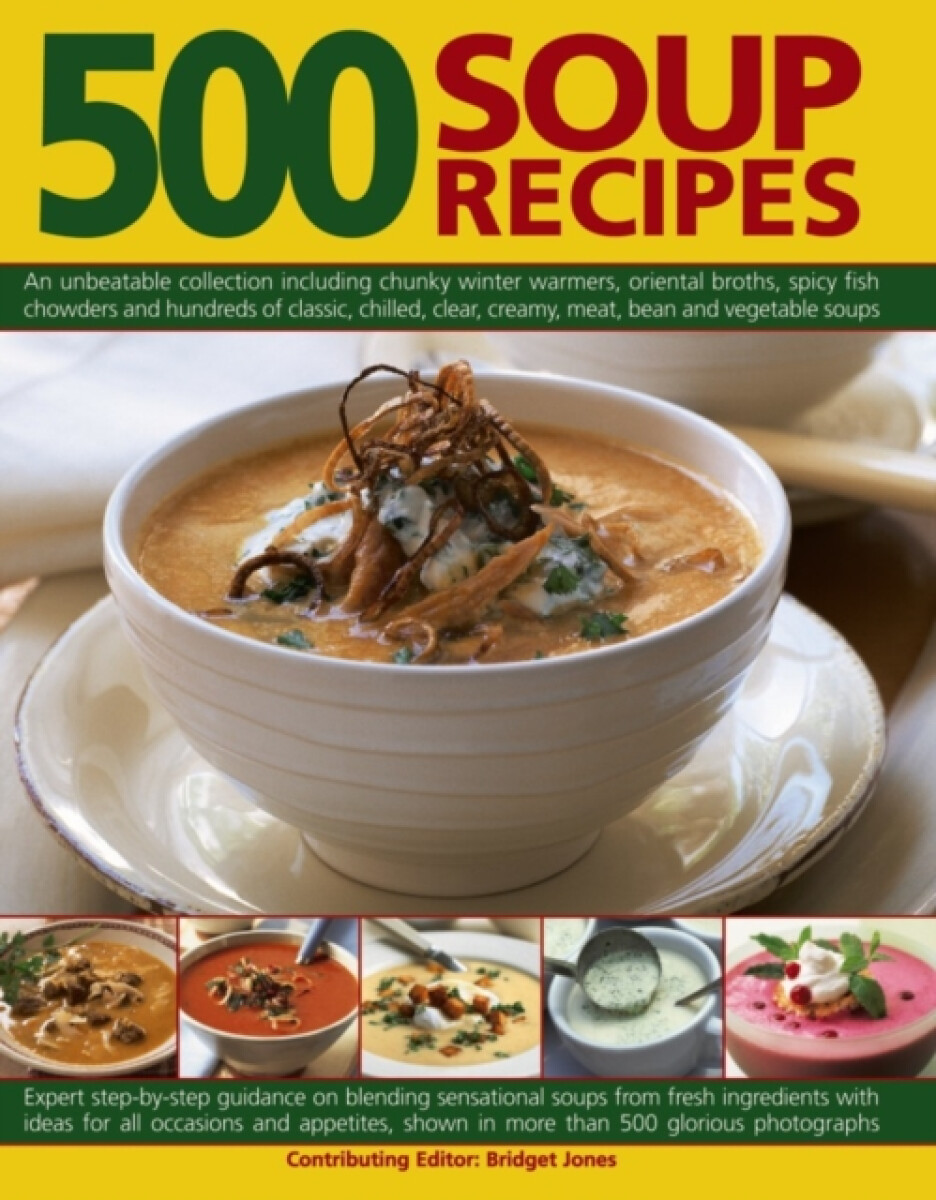 500 Soup Recipes koupíte na Knihydobrovsky.cz