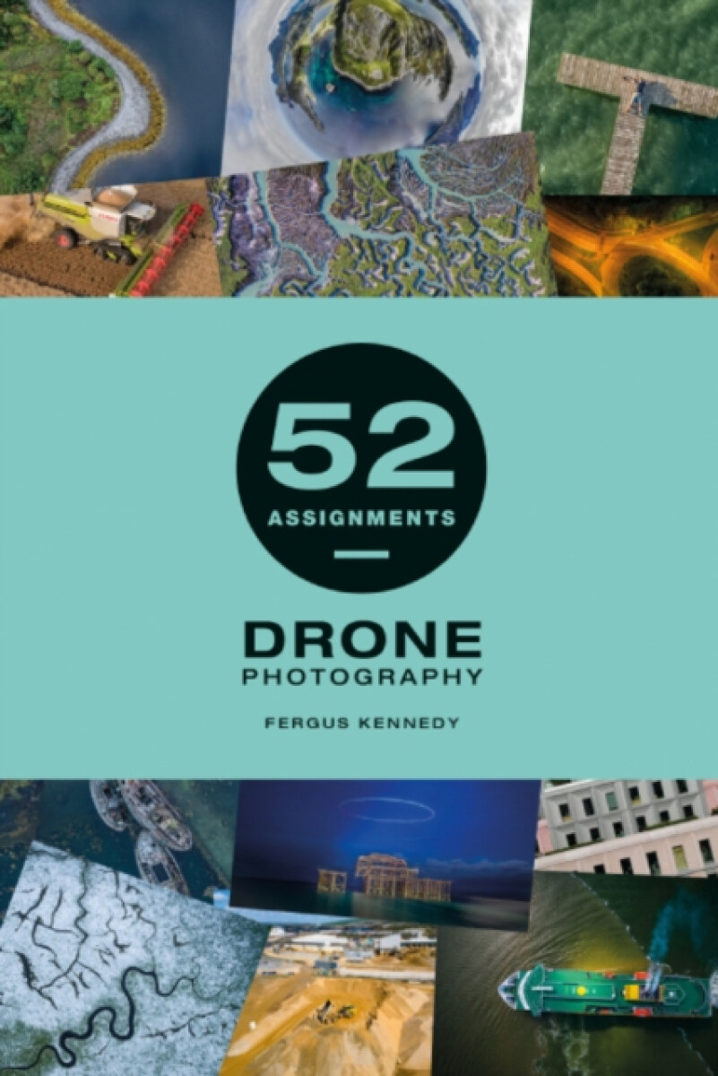 Kniha 52 Assignments: Drone Photography