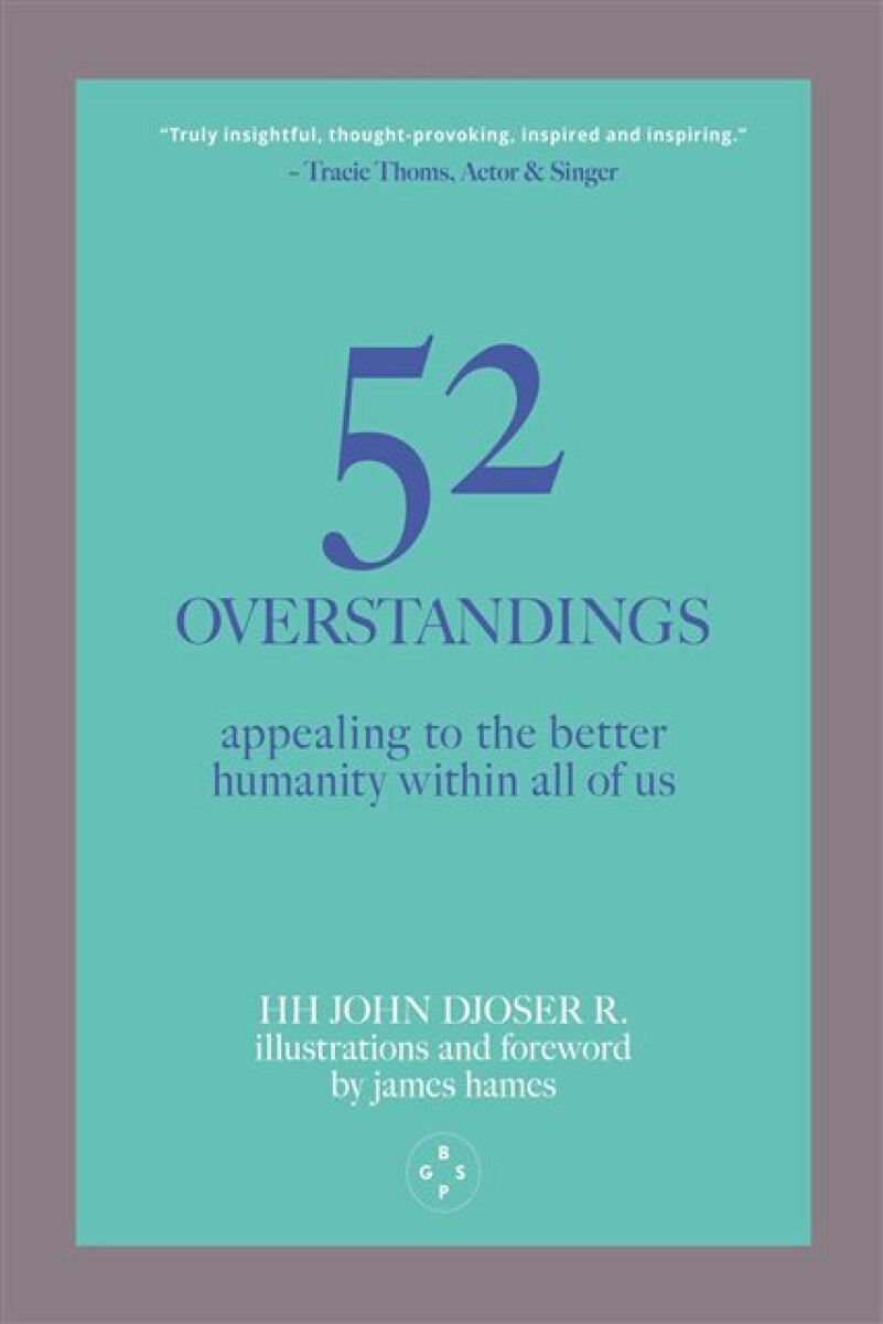 Kniha 52 Overstandings: Appealing to the Better Humanity Within Us