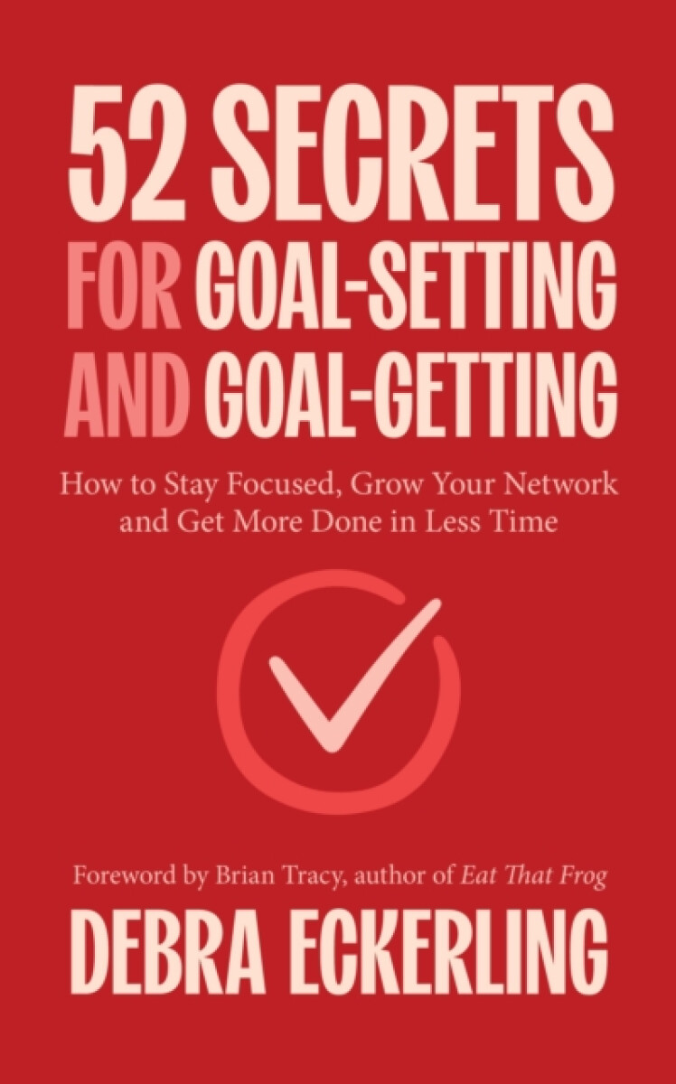 Kniha 52 Secrets for Goal-Setting and GoalGetting