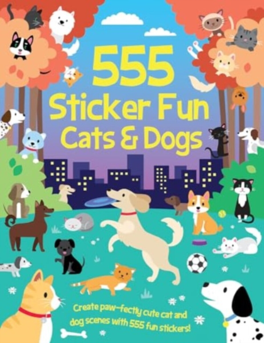 Kniha 555 Sticker Fun - Cats a Dogs Activity Book