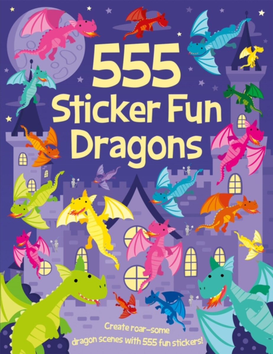 Kniha 555 Sticker Fun Dragons