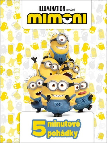 Kniha Mimoni - 5minutové pohádky, 1. vydání