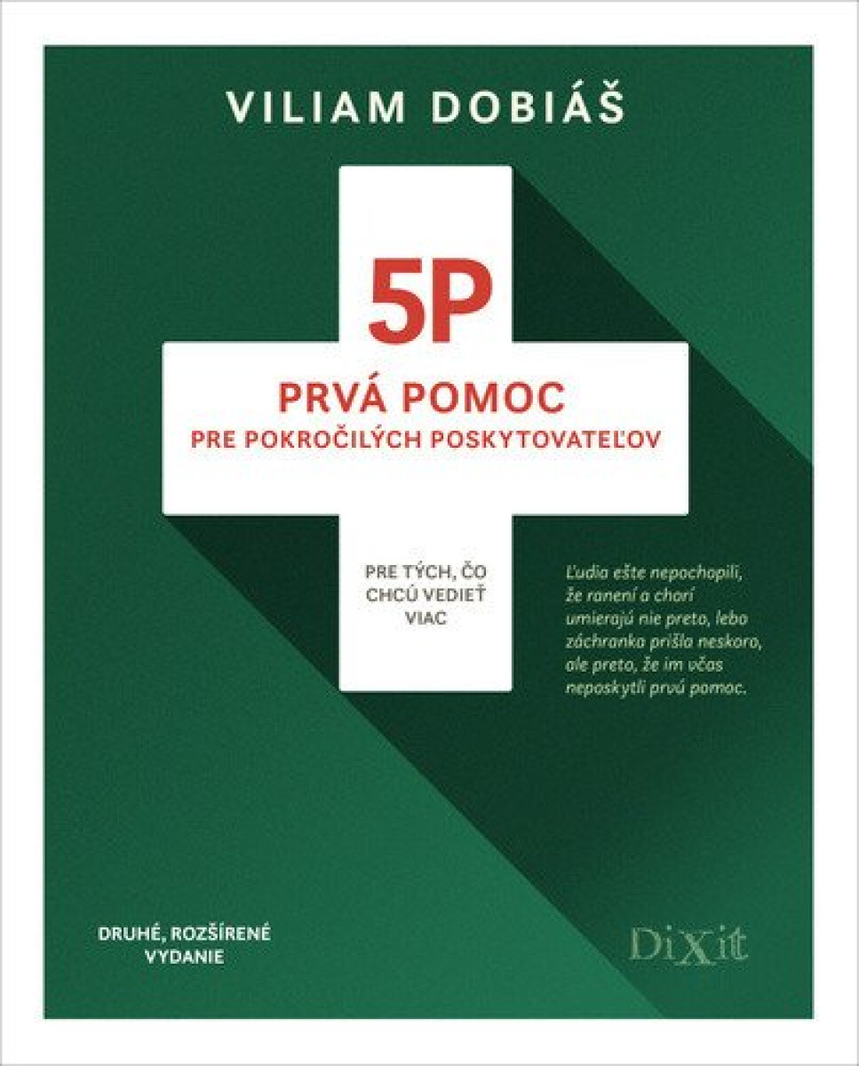 Kniha 5P - Prvá pomoc pre pokročilých poskytovateľov
