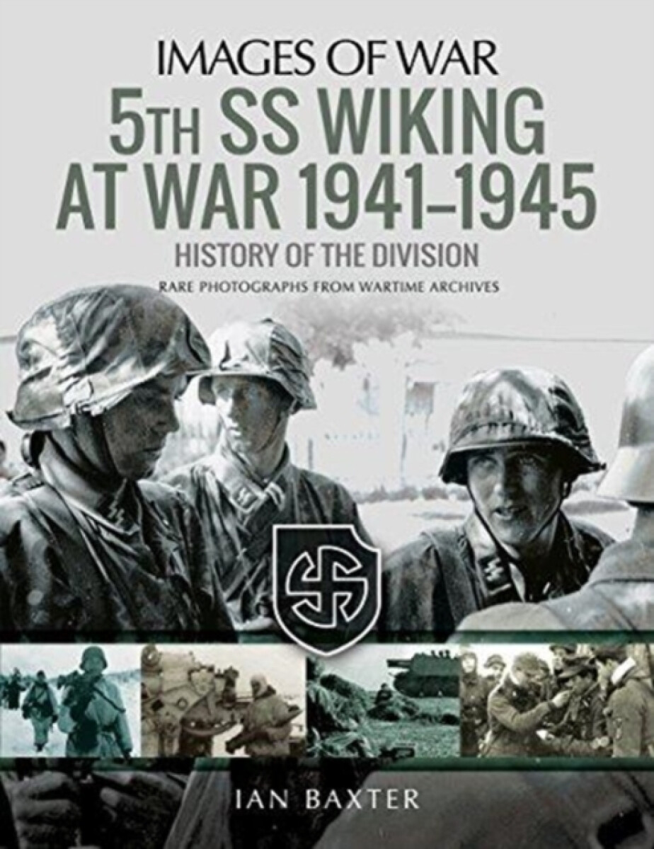 Kniha 5th SS Division Wiking at War 1941-1945: History of the Division