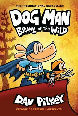 Kniha Dog Man 6: Brawl of the Wild
