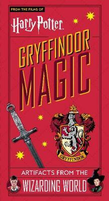 Harry Potter: Gryffindor Magic - Artifacts from the Wizarding World - Books Titan